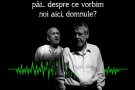 “Pai… despre ce vorbim noi aici, domnule?” cu Marcel Iures si George Mihaita