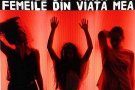 Femeile din viata mea