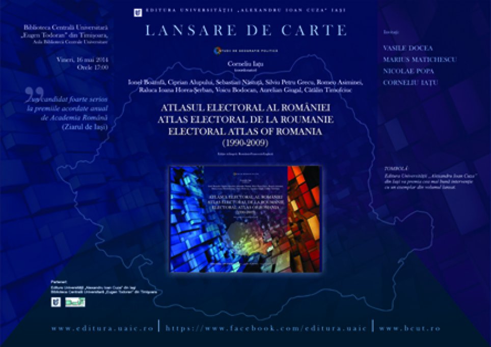 Atlasul electoral al Romaniei 1990-2009, nominalizat la Premiile Galei Bun de Tipar, lansare la Timisoara