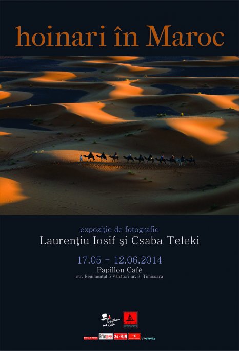 Hoinari In Maroc- Expozitie de fotografie de Laurentiu Iosif si Csaba Teleki