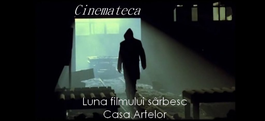Luna filmului sarbesc la Timisoara