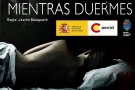 Mientras duermes@ Proiectie spaniola la Gradina de vara Capitol