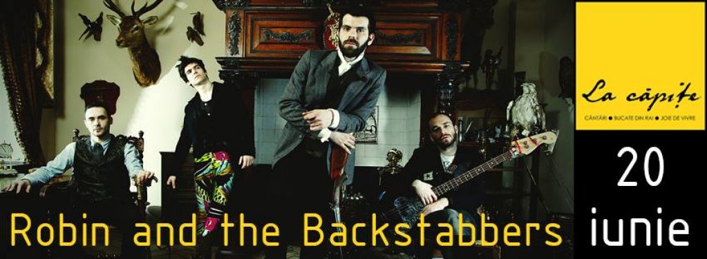 Concert Robin and the Backstabbers la Timisoara