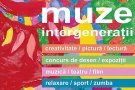 Festivalul muze intergeneratii