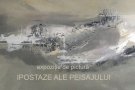 Ipostazele peisajului, de Ecaterina Neagu