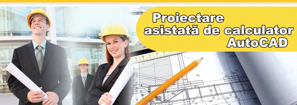 Curs Proiectare asistata de calculator – Autocad 2D
