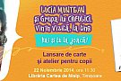 Lansare Grupa lui Ciufulici - Lucia Muntean