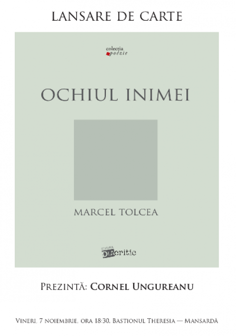 Lansarea volumului de versuri "Ochiul inimei" de Marcel Tolcea