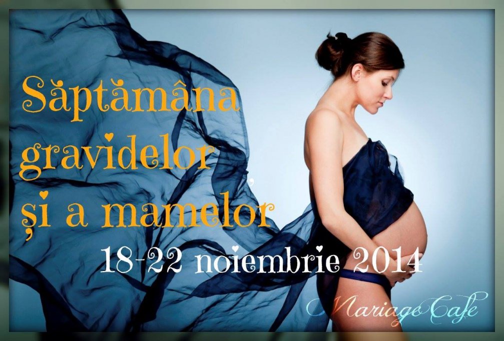 Saptamana gravidelor si a mamelor