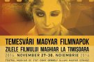 Zilele Filmului Maghiar la Timisoara