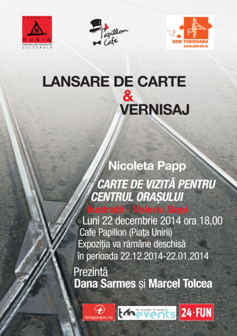 Lansare de carte "Carte de vizita pentru centrul orasului" – Nicoleta Papp