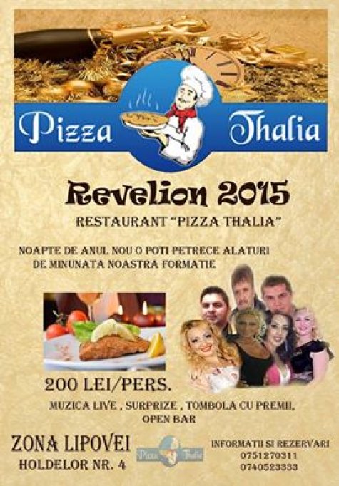 Revelion 2015 la Pizzeria Thalia