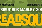 Tribut Bob Marley 2015. Invitat special: Dreadsquad
