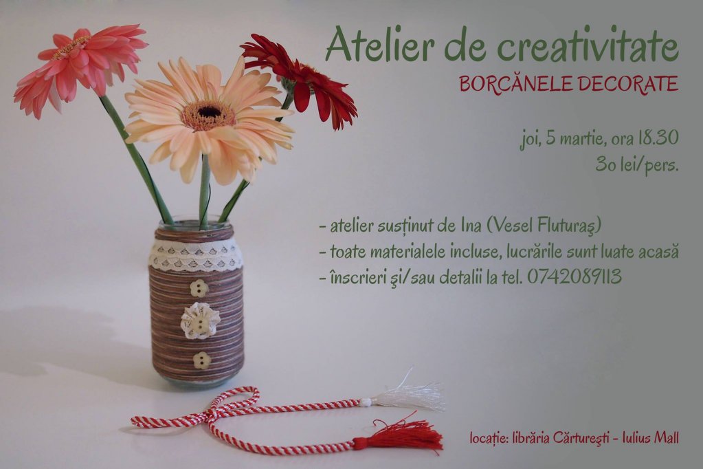 Atelier de creativitate - Borcanele decorate