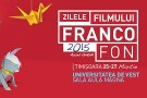 Zilele Filmului Francofon 2015