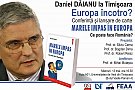 Conferinta Europa incotro?”, sustinuta de Daniel Daianu