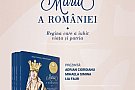 Lansarea volumului “Maria a Romaniei"