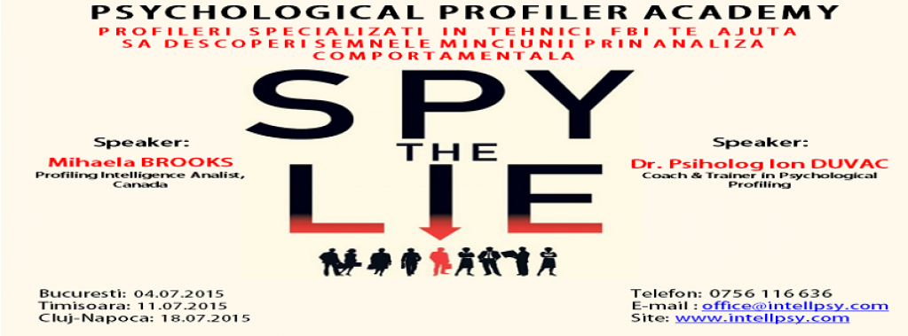Conferinta „SPY THE LIE – Descopera semnele minciunii prin analiza comportamentala”