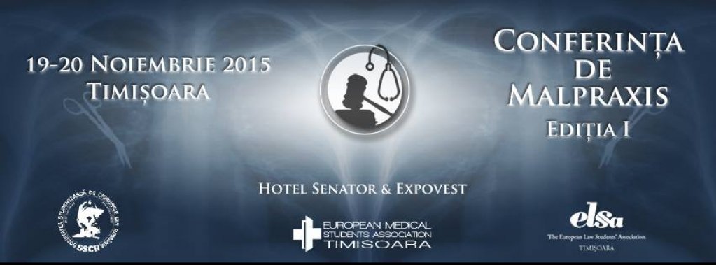 Conferinta de Malpraxis Timisoara - Editia I