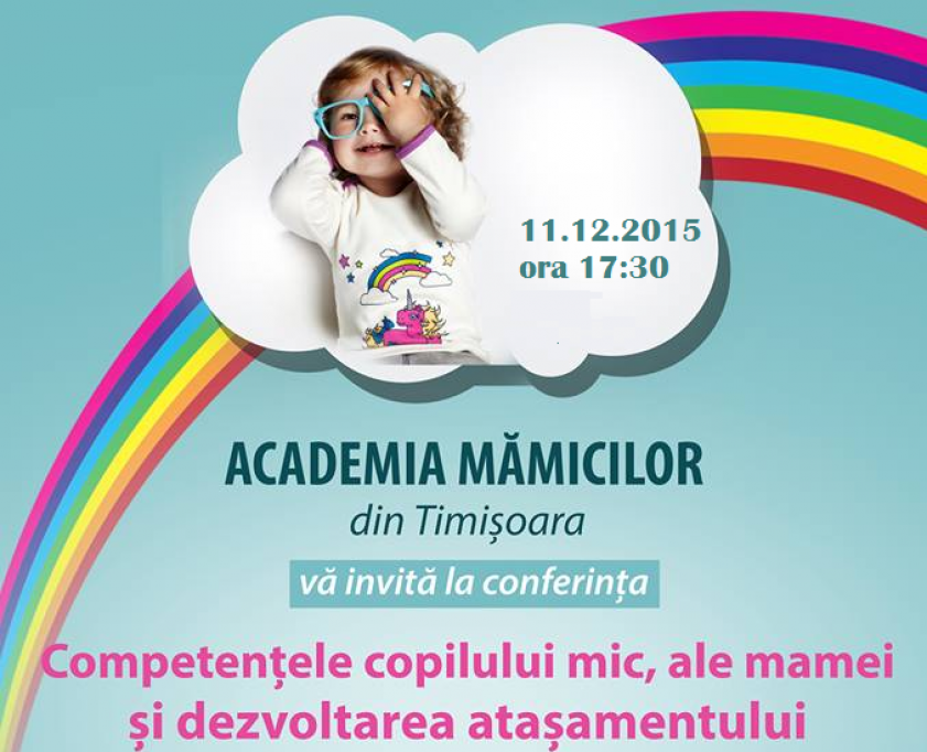 Conferinta “Competentele copilului mic, ale mamei si dezvoltarea atasamentului", sustinuta de dna psih. Laura Jacan