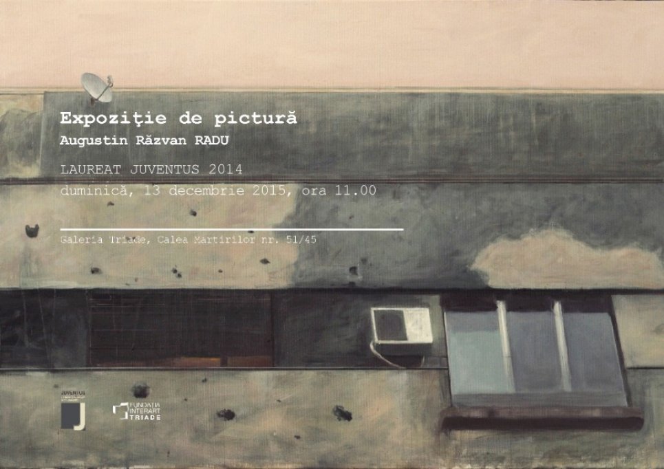 Expozitie de pictura - Augustin Razvan RADU