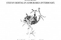 Lansare de carte Stefan Bertalan: Emigrarea Interioara