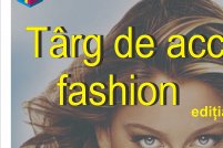 Targ Accesorii Fashion