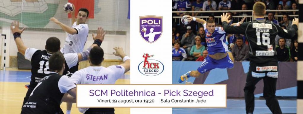 SCM Politehnica - Pick Szeged