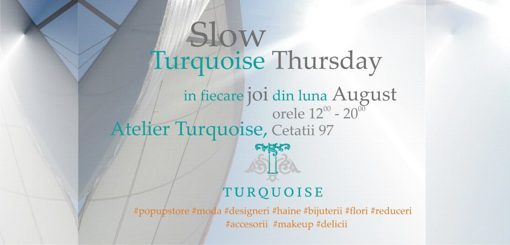Slow Turquoise Thursday