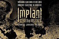 Implant pentru Refuz @ Club Daos