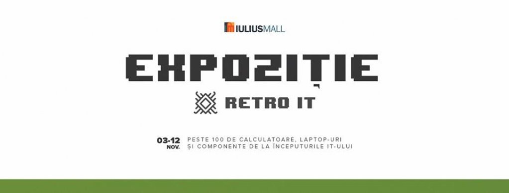 Expozitia „Retro IT"