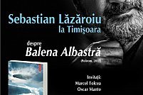 Sebastian Lăzăroiu despre Balena Albastră, la Timişoara