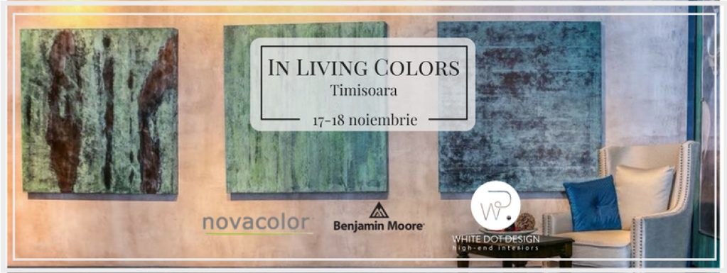 In Living Colors - Un eveniment cu nuanțe intense