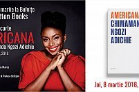 americanca Americana de Chimamanda Ngozi Adichie, lansare la Timișoara
