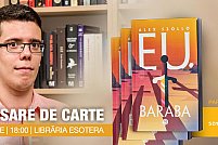Lansare de carte "Eu, Baraba" - Alex Szollo
