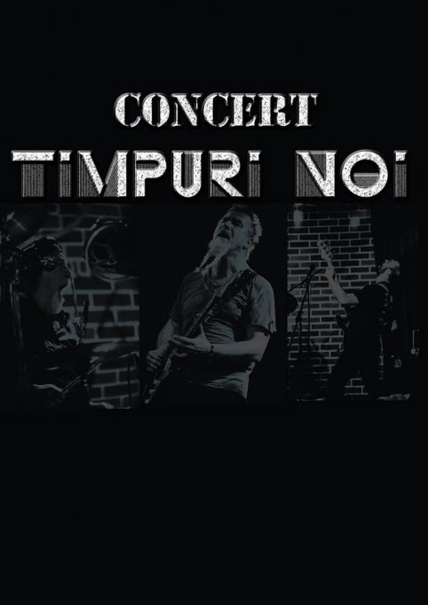 Concert Timpuri Noi
