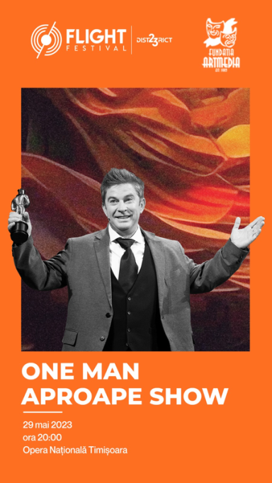 ​One Man Aproape Show