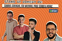 Stand-up Comedy cu Gabriel Gherghe, Edi Vacariu, Paul Szabo și Bogdan Nonic