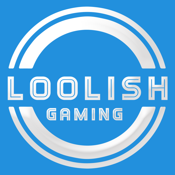 Loolish Gaming