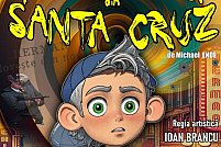 Micul aventurier din Santa Cruz