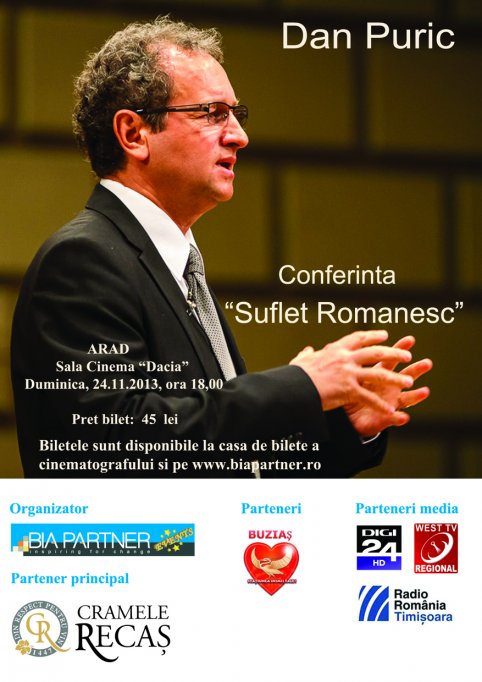 DAN PURIC – Conferinta “Suflet romanesc”, Arad