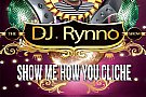 afis dj rynno 21 feb The DJ RYNNO SHOW @ Cliche