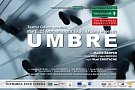 "UMBRE" la Teatrul Odeon