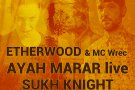 AYAH MARAR live + ETHERWOOD & MC Wrec + SUKH KNIGHT @ Arenele Romane 