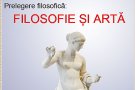 Filosofie și Artă – Despre Frumusețe și Armonie
