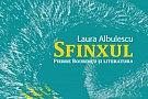Sfinxul. Pierre Bourdieu si literatura - Laura Albulescu