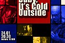„Baby, It’s Cold Outside”