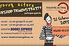 Young actors – atelier demonstrativ GRATUIT de teatru in engleza pentru copii