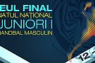 turneul final la handbal masculin juniori 1 Handbal masculin - Turneul final - juniori 1