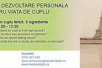 ATELIERE DE DEZVOLTARE PERSONALA PENTRU VIATA DE CUPLU